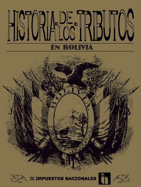 impuestos nacionales bolivia historia